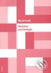 Kniha: Hudební psychologie (Marek Franěk). Karolinum, 2007 Kniha: Hudební psychologie (Marek Franěk). Karolinum, 2007
