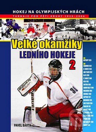 Kniha: Velké okamžiky ledního hokeje 2 (Pavel Bárta). Martin Leschinger-FLÉTNA, 2007 Kniha: Velké okamžiky ledního hokeje 2 (Pavel Bárta). Martin Leschinger-FLÉTNA, 2007