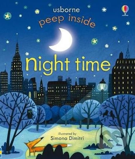 Kniha: Peep Inside Night Time (Anna Milbourne). Usborne, 2014 Kniha: Peep Inside Night Time (Anna Milbourne). Usborne, 2014