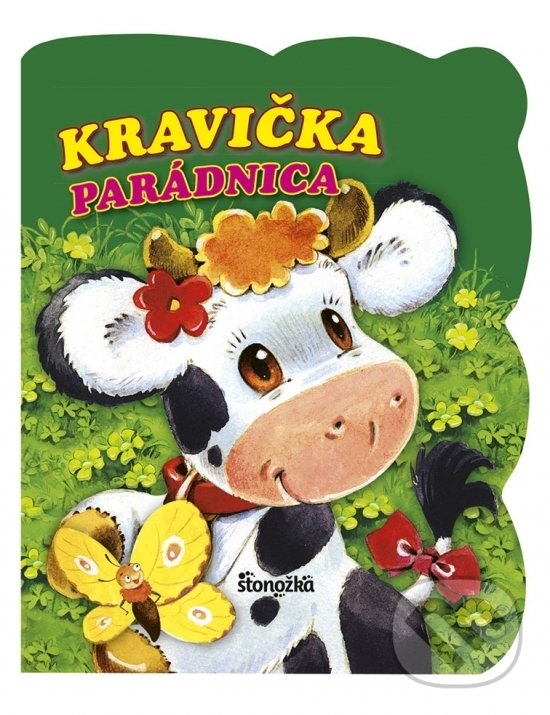 Kniha: Kravička parádnica (Urszula Kozlowska). Ikar, 2018 Kniha: Kravička parádnica (Urszula Kozlowska). Ikar, 2018