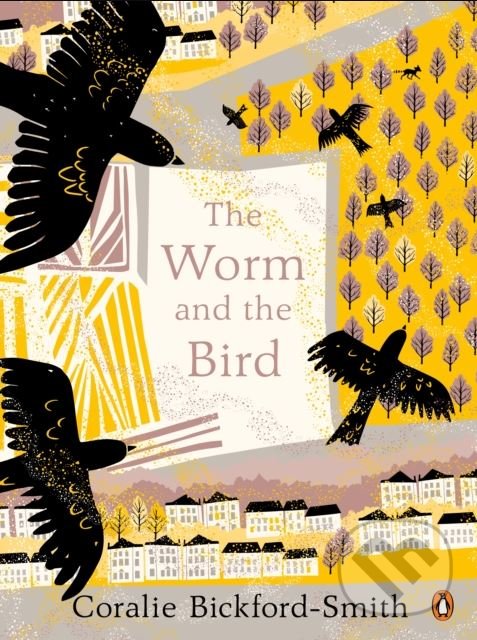 Kniha: The Worm and the Bird (Coralie Bickford-Smith). Penguin Books, 2018 Kniha: The Worm and the Bird (Coralie Bickford-Smith). Penguin Books, 2018