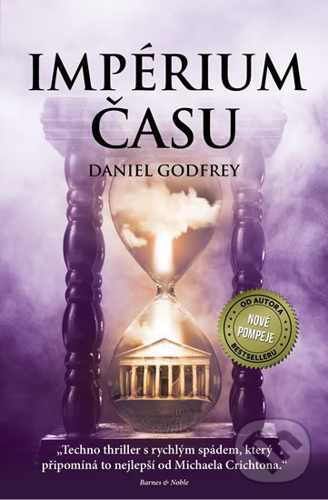 Kniha: Impérium času (Daniel Godfrey). Edice knihy Omega, 2018 Kniha: Impérium času (Daniel Godfrey). Edice knihy Omega, 2018
