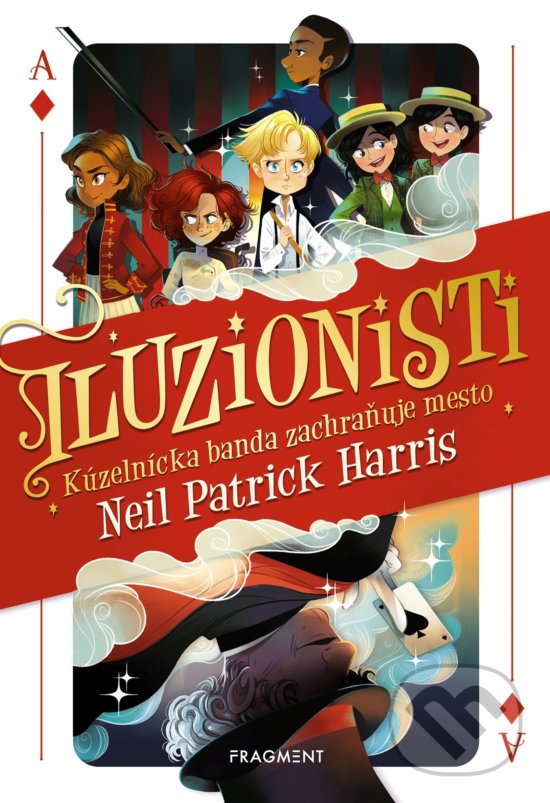 Kniha: Iluzionisti (Neil Patrick Harris). Fragment, 2018 Kniha: Iluzionisti (Neil Patrick Harris). Fragment, 2018