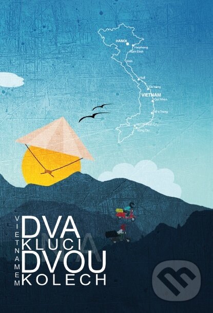 Kniha: Dva kluci na dvou kolech (Petr Čada). Tribun EU, 2018 Kniha: Dva kluci na dvou kolech (Petr Čada). Tribun EU, 2018