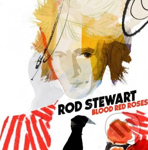 Hudební CD: Rod Stewart: Blood Red Roses LP (Universal Music). Universal Music, 2018 Hudební CD: Rod Stewart: Blood Red Roses LP (Universal Music). Universal Music, 2018