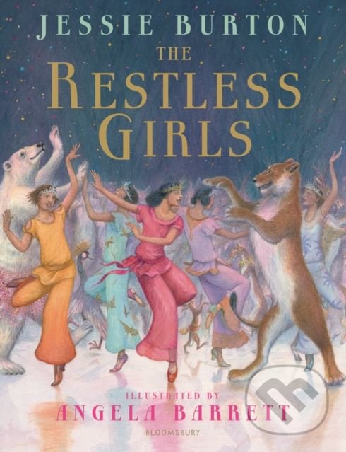 Kniha: The Restless Girls (Jessie Burton). Bloomsbury, 2018 Kniha: The Restless Girls (Jessie Burton). Bloomsbury, 2018