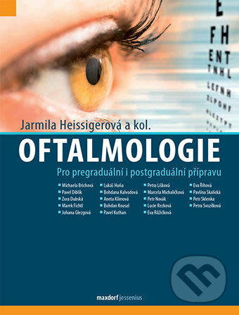 Kniha: Oftalmologie (Jarmila Heissigerová). Maxdorf, 2018 Kniha: Oftalmologie (Jarmila Heissigerová). Maxdorf, 2018