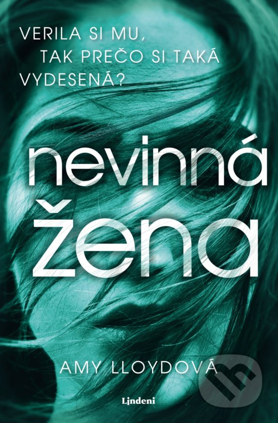 Kniha: Nevinná žena (Amy Lloyd). Lindeni, 2018 Kniha: Nevinná žena (Amy Lloyd). Lindeni, 2018