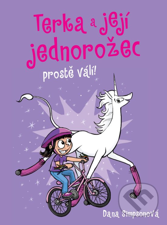 Kniha: Terka a její jednorožec prostě válí! (Dana Simpson). CPRESS, 2018 Kniha: Terka a její jednorožec prostě válí! (Dana Simpson). CPRESS, 2018