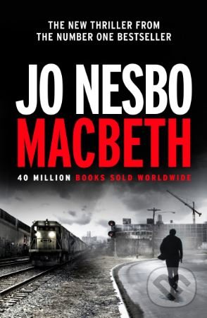 Macbeth - Jo Nesbo, Vintage, 2018