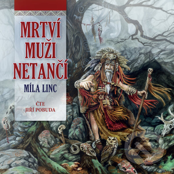 Audiokniha: Mrtví muži netančí (Míla Linc). Straky na vrbě, 2018 Audiokniha: Mrtví muži netančí (Míla Linc). Straky na vrbě, 2018