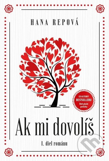 E-kniha: Ak mi dovolíš (Hana Repová). MERIDIANO-press, 2018 E-kniha: Ak mi dovolíš (Hana Repová). MERIDIANO-press, 2018