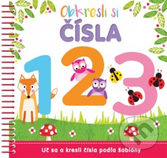 Kniha: Obkresli si – Čísla (Svojtka&Co.). Svojtka&Co., 2018 Kniha: Obkresli si – Čísla (Svojtka&Co.). Svojtka&Co., 2018