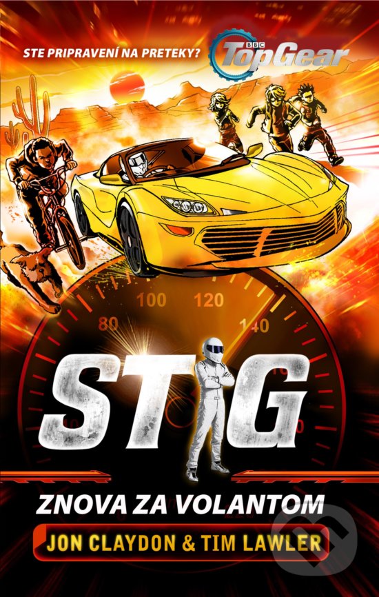Kniha: Top Gear: Stig znova za volantom (Jon Claydon a Tim Lawler). Egmont SK, 2018 Kniha: Top Gear: Stig znova za volantom (Jon Claydon a Tim Lawler). Egmont SK, 2018