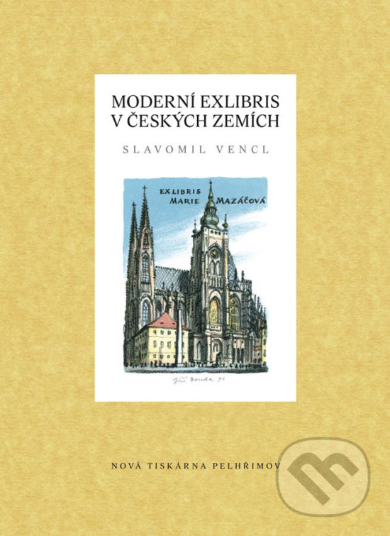 Kniha: Moderní exlibris v českých zemích (Slavomil Vencl). Nová tiskárna Pelhřimov, 2018 Kniha: Moderní exlibris v českých zemích (Slavomil Vencl). Nová tiskárna Pelhřimov, 2018