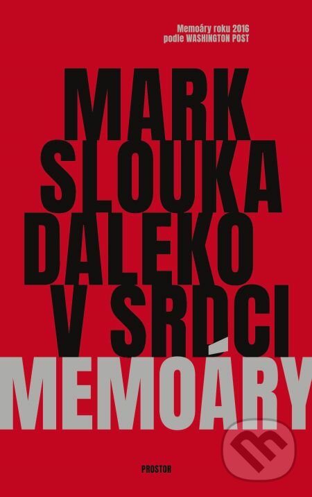 E-kniha: Daleko v srdci (Mark Slouka). Prostor, 2018 E-kniha: Daleko v srdci (Mark Slouka). Prostor, 2018