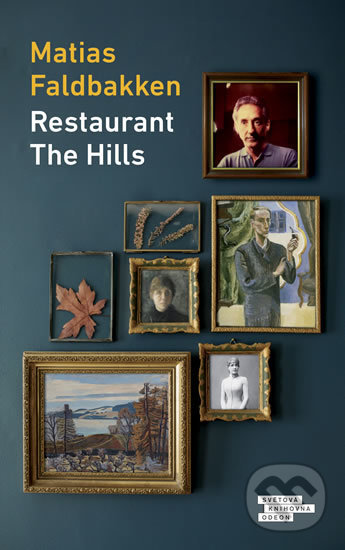 Kniha: Restaurant The Hills (Matias Faldbakken). Odeon CZ, 2018 Kniha: Restaurant The Hills (Matias Faldbakken). Odeon CZ, 2018