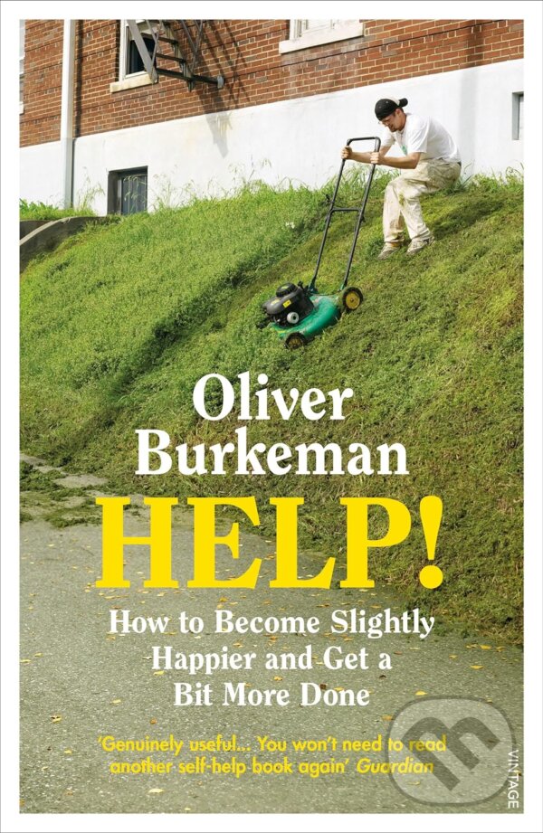 Kniha: HELP! (Oliver Burkeman). Vintage, 2018 Kniha: HELP! (Oliver Burkeman). Vintage, 2018