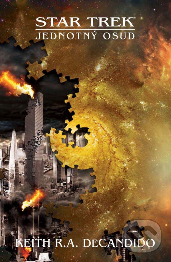 Kniha: Star Trek: Jednotný osud (Keith R.A. DeCandido). Brokilon, 2018 Kniha: Star Trek: Jednotný osud (Keith R.A. DeCandido). Brokilon, 2018