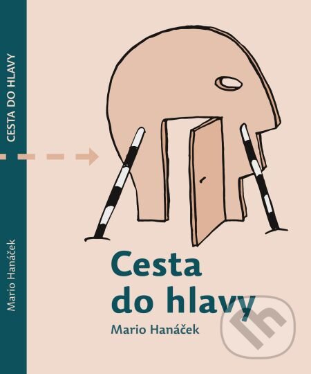 Cesta do hlavy - Mario Hanáček, E-knihy jedou, 2018