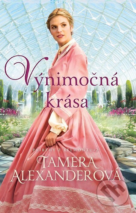 E-kniha: Výnimočná krása (Tamera Alexander). i527.net, 2018 E-kniha: Výnimočná krása (Tamera Alexander). i527.net, 2018