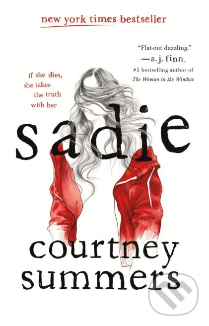 Kniha: Sadie (Courtney Summers). St. Martin´s Press, 2018 Kniha: Sadie (Courtney Summers). St. Martin´s Press, 2018