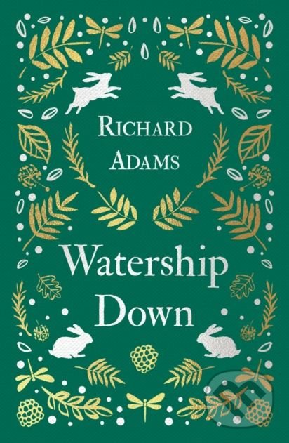 Kniha: Watership Down (Richard Adams). Oneworld, 2018 Kniha: Watership Down (Richard Adams). Oneworld, 2018