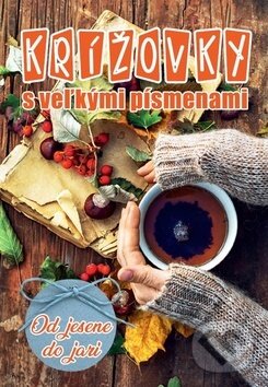Kniha: Krížovky s veľkými písmenami: Od jesene do jari (Ottovo nakladateľstvo). Ottovo nakladateľstvo, 2018 Kniha: Krížovky s veľkými písmenami: Od jesene do jari (Ottovo nakladateľstvo). Ottovo nakladateľstvo, 2018