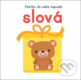 Kniha: Všetko do seba zapadá: Slová (YoYo Books). YoYo Books, 2018 Kniha: Všetko do seba zapadá: Slová (YoYo Books). YoYo Books, 2018