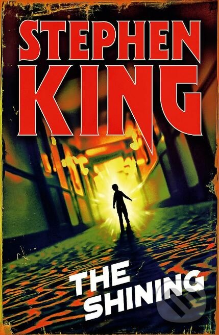 Kniha: The Shining (Stephen King). Hodder and Stoughton, 2018 Kniha: The Shining (Stephen King). Hodder and Stoughton, 2018