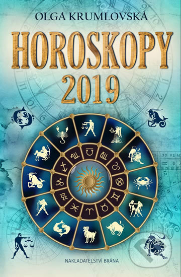 Kniha: Horoskopy 2019 (Olga Krumlovská). Brána, 2018 Kniha: Horoskopy 2019 (Olga Krumlovská). Brána, 2018