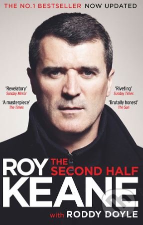 Kniha: The Second Half (Roddy Doyle a Roy Keane). W&N, 2015 Kniha: The Second Half (Roddy Doyle a Roy Keane). W&N, 2015