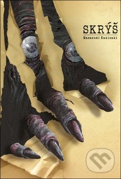 Kniha: Skrýš (Masasumi Kakizaki). Crew, 2018 Kniha: Skrýš (Masasumi Kakizaki). Crew, 2018