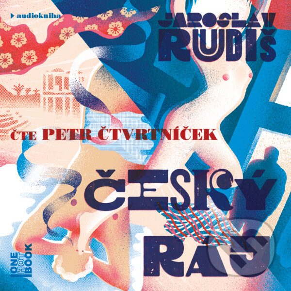 Audiokniha: Český ráj (Jaroslav Rudiš). OneHotBook, 2018 Audiokniha: Český ráj (Jaroslav Rudiš). OneHotBook, 2018