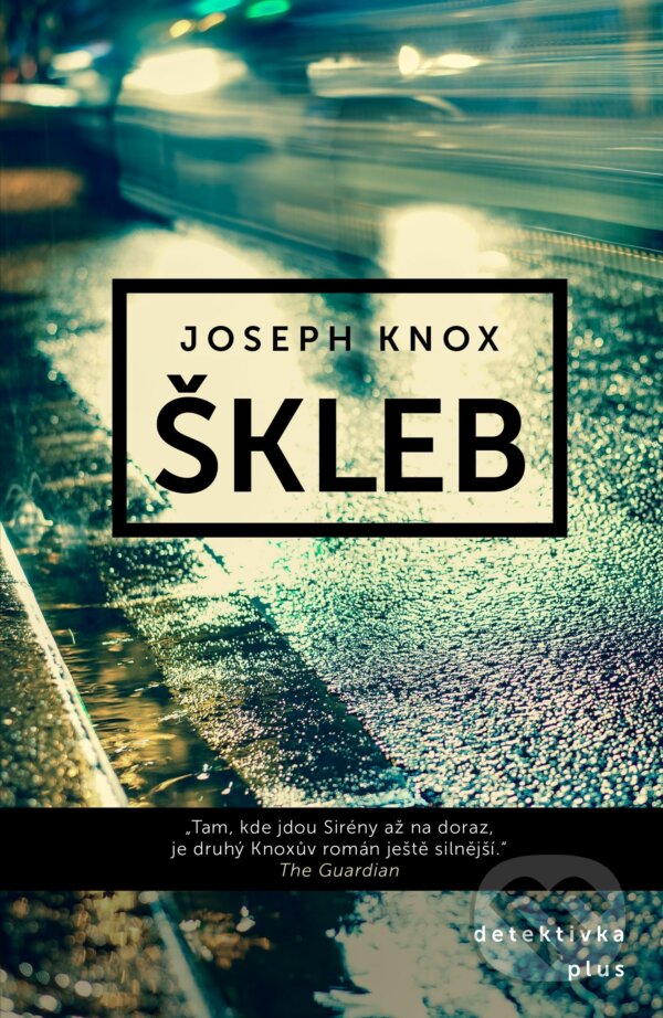 Škleb - Joseph Knox, Plus, 2018