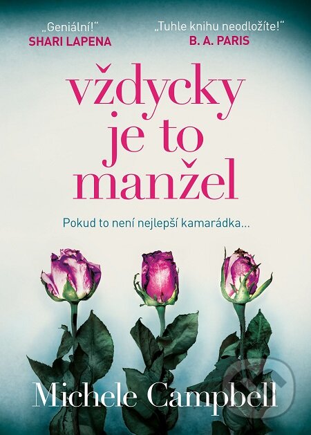 E-kniha: Vždycky je to manžel (Michele Campbell). Mystery Press, 2018 E-kniha: Vždycky je to manžel (Michele Campbell). Mystery Press, 2018
