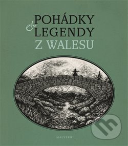 Kniha: Pohádky a legendy z Walesu (Věra Borská). Malvern, 2018 Kniha: Pohádky a legendy z Walesu (Věra Borská). Malvern, 2018