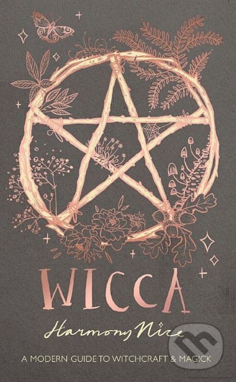 Kniha: Wicca (Harmony Nice). Orion, 2018 Kniha: Wicca (Harmony Nice). Orion, 2018