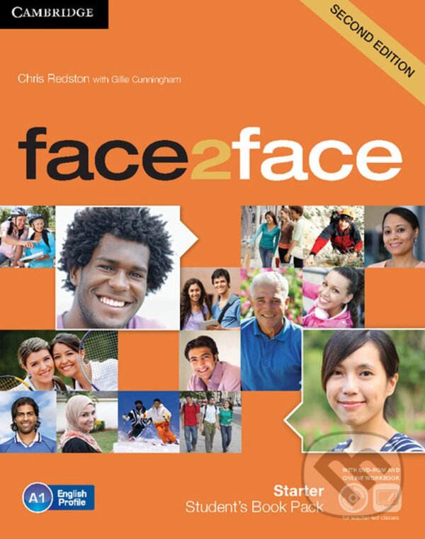 Kniha: Face2Face: Starter - Student's Book (Chris Redston a Gillie Cunningham). Cambridge University Press, 2014 Kniha: Face2Face: Starter - Student's Book (Chris Redston a Gillie Cunningham). Cambridge University Press, 2014