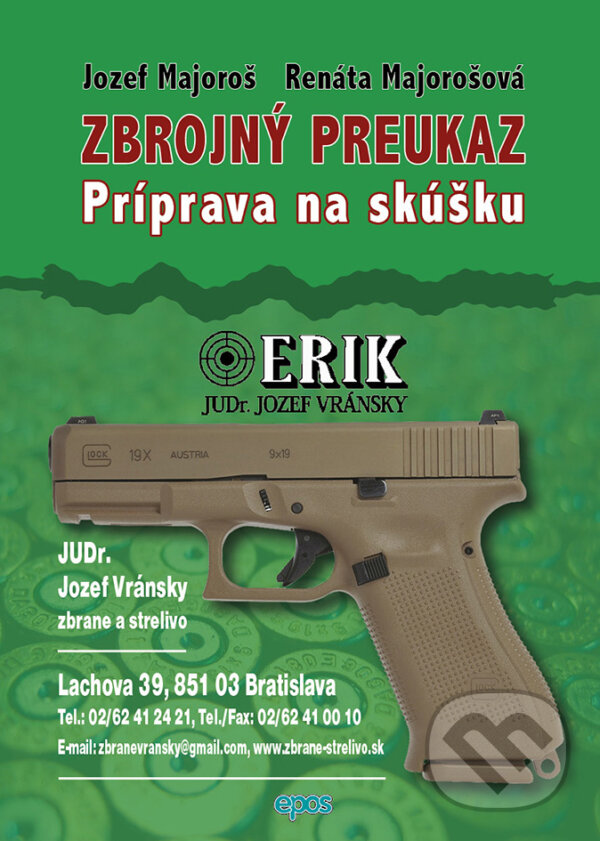 Kniha: Zbrojný preukaz (Jozef Majoroš a Renáta Majorošová). Epos, 2018 Kniha: Zbrojný preukaz (Jozef Majoroš a Renáta Majorošová). Epos, 2018