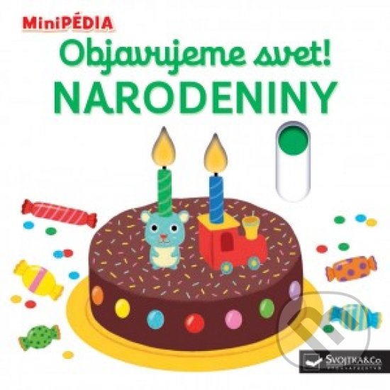 Kniha: Narodeniny (Nathalie Choux). Svojtka&Co., 2018 Kniha: Narodeniny (Nathalie Choux). Svojtka&Co., 2018