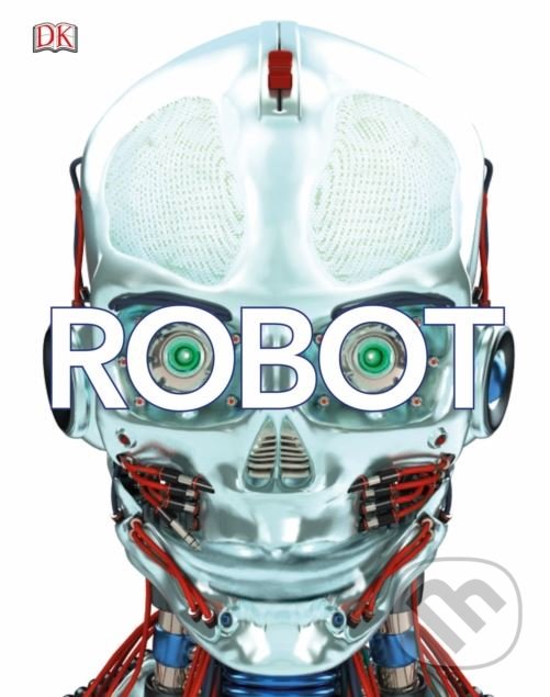 Robot, Dorling Kindersley, 2018