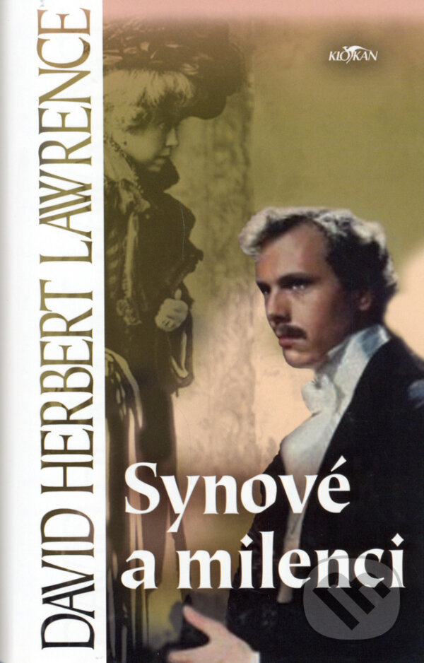 Kniha: Synové a milenci (David Herbert Lawrence). Alpress, 2005 Kniha: Synové a milenci (David Herbert Lawrence). Alpress, 2005