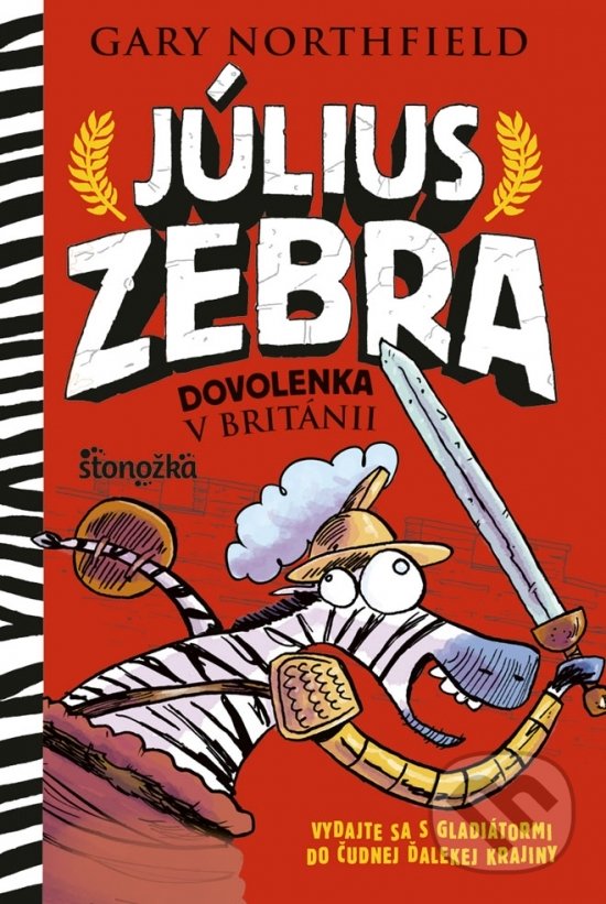 Kniha: Július Zebra 2: Dovolenka v Británii (Gary Northfield). Stonožka, 2018 Kniha: Július Zebra 2: Dovolenka v Británii (Gary Northfield). Stonožka, 2018