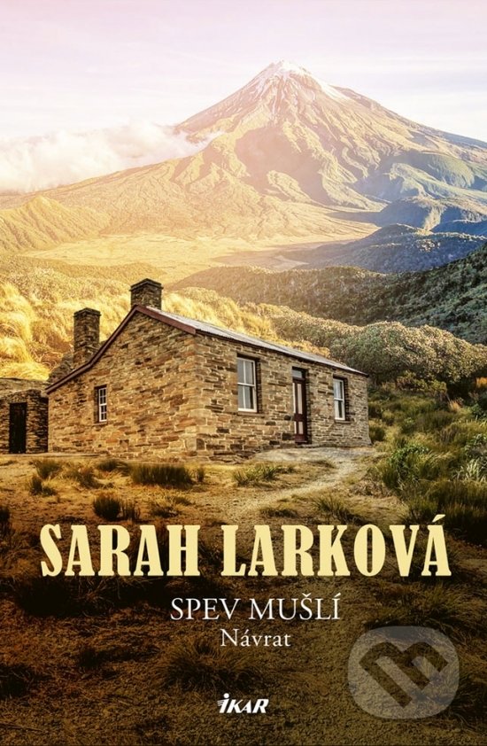 Kniha: Spev mušlí – Návrat (Sarah Lark). Ikar, 2018 Kniha: Spev mušlí – Návrat (Sarah Lark). Ikar, 2018