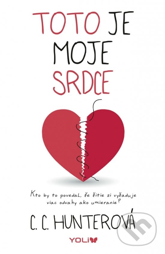 Kniha: Toto je moje srdce (C.C. Hunter). YOLi, 2018 Kniha: Toto je moje srdce (C.C. Hunter). YOLi, 2018