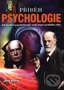 Kniha: Příběh psychologie (Anne Rooney). Edice knihy Omega, 2018 Kniha: Příběh psychologie (Anne Rooney). Edice knihy Omega, 2018