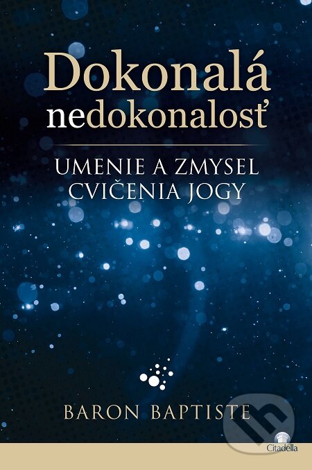 E-kniha: Dokonalá nedokonalosť (Baron Baptiste). Citadella, 2017 E-kniha: Dokonalá nedokonalosť (Baron Baptiste). Citadella, 2017