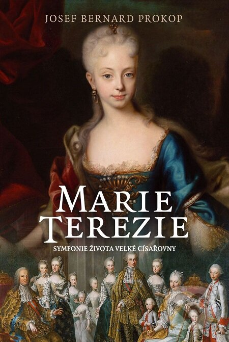 E-kniha: Marie Terezie (Josef Bernard Prokop). Fortuna Libri ČR, 2018 E-kniha: Marie Terezie (Josef Bernard Prokop). Fortuna Libri ČR, 2018