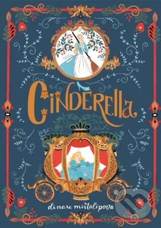 Kniha: Cinderella (Katie Haworth (Author)). Templar, 2018 Kniha: Cinderella (Katie Haworth (Author)). Templar, 2018
